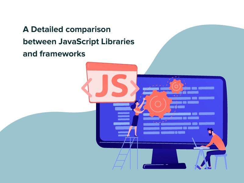 JavaScript Libraries and Frameworks